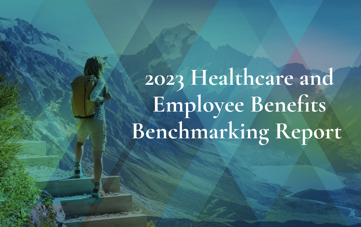 2023 Healthcare and Employee Benefits Benchmarking Report